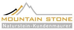 MOUNTAIN STONE Naturstein-Kundenmaurer