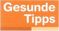 Gesunde Tipps