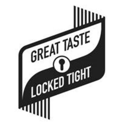 GREAT TASTE LOCKED TIGHT