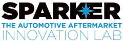 SPARKER THE AUTOMOTIVE AFTERMARKET INNOVATION LAB