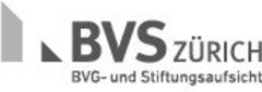 BVS ZÜRICH BVG- und Stiftungsaufsicht