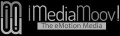 imm! iMediaMoov! The Emotion Media