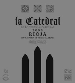 la Catedral DE BODEGAS LA CATEDRAL 2006 RIOJA