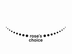 rose's choice