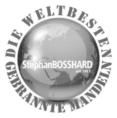 StephanBOSSHARD seit 1982! GEBRANNTE MANDELN DIE WELTBESTEN