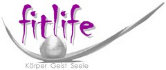 fitlife Körper Geist Seele