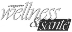 magazine wellness & santé