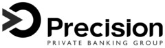 Precision PRIVATE BANKING GROUP