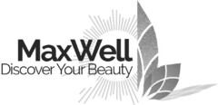 MaxWell Discover Your Beauty