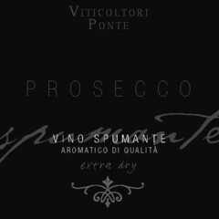 VITICOLTORI PONTE PROSECCO spumante VINO SPUMANTE AROMATICO DI QUALITÀ extra dry