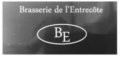 Brasserie de l' Entrecôte BE