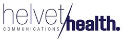 helvet/health. COMMUNICATIONS