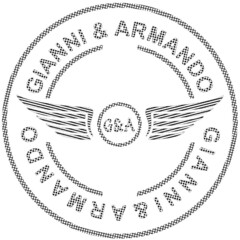 GIANNI & ARMANDO GIANNI & ARMANDO G&A