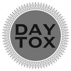 DAY TOX