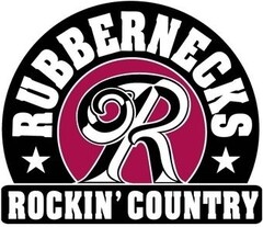 R RUBBERNECKS ROCKIN' COUNTRY