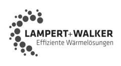 LAMPERT + WALKER Effiziente Wärmelösungen