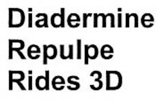 Diadermine Repulpe Rides 3D