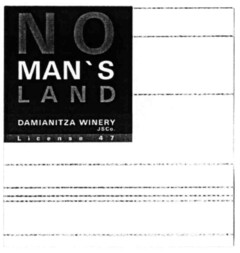NO MAN`S LAND DAMIANITZA WINERY JSCo. License 47