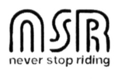 nsr never stop riding