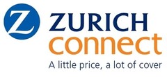 Z ZURICH connect A little price, a lot of cover