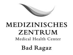 MEDIZINISCHES ZENTRUM Medical Health Center Bad Ragaz