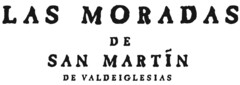 LAS MORADAS DE SAN MARTIN DE VALDEIGLESIAS