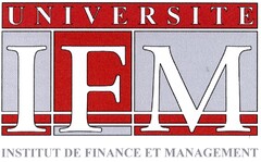 UNIVERSITE IFM INSTITUT DE FINANCE ET MANAGEMENT