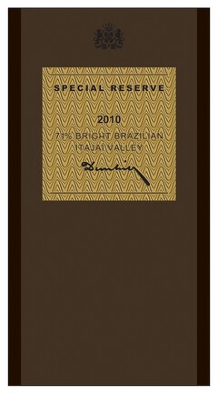 SPECIAL RESERVE 2010 71% BRIGHT BRAZILIAN ITAJAI VALLEY