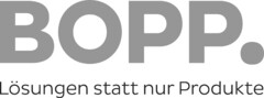 BOPP. Lösungen statt nur Produkte