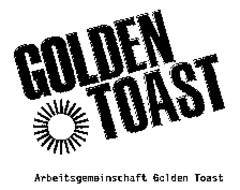 GOLDEN TOAST Arbeitsgemeinschaft Golden Toast