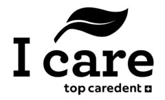 I care top caredent