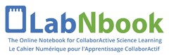 LabNbook The Online Notebook for CollaborActive Science Learning Le Cahier Numérique pour l'Apprentissage CollbaroActif