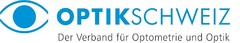 OPTIKSCHWEIZ Der Verband für Optometrie und Optik