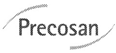 Precosan