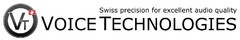 VT Swiss precision for excellent audio quality VOICE TECHNOLOGIES