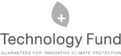 Technology Fund GUARANTEES FOR INNOVATIVE CLIMATE PROTECTION