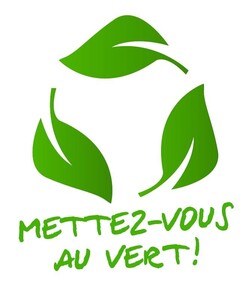 METTEZ-VOUS AU VERT!