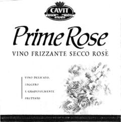 CAVIT Prime Rose VINO FRIZZANTE SECCO ROSÈ VINO DELICATO, LEGGERO E GRADEVOLMENTE FRUTTATO