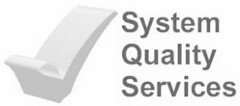 System Quality Services