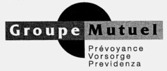 Groupe Mutuel Prévoyance Vorsorge Previdenza