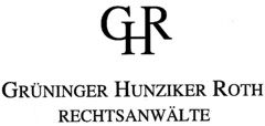 GHR GRÜNINGER HUNZIKER ROTH RECHTSANWÄLTE