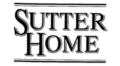 SUTTER HOME