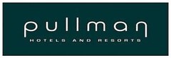 pullman HOTELS AND RESORTS