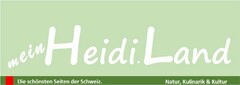 mein Heidi.Land Die schönsten Seiten der Schweiz. Natur, Kulinarik & Kultur