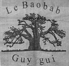 Le Baobab Guy gui