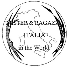 MISTER & RAGAZZO ITALIA in the World