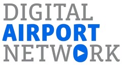 DIGITAL AIRPORT NETWORK