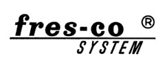 fres-co SYSTEM