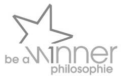 be a winner philosophie