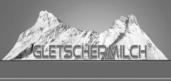 GLETSCHERMILCH